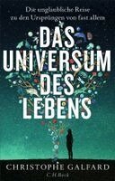 Christophe Galfard - Das Universum des Lebens, Inbunden