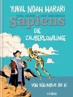 Yuval Noah Harari - Sapiens - Die Zauberlehrlinge, Inbunden