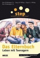 Don Jr. Dinkmeyer, Gary D. McKay, Joyce L. McKay, Don Sr. Dinkmeyer, Roxana Petcov, Trudi Kühn - Step - Das Elternbuch, Häftad