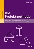 Karl Frey - Die Projektmethode, Häftad