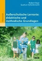 Robert Baar, Gudrun Schönknecht - Außerschulische Lernorte: didaktische und methodische Grundlagen, Häftad