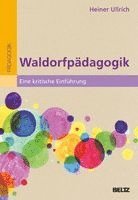 Heiner Ullrich - Waldorfpädagogik, Häftad