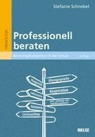 Stefanie Schnebel - Professionell beraten, Häftad