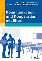 Gernot Aich, Christina Kuboth, Martin Gartmeier, Daniela Sauer - Kommunikation und Kooperation mit Eltern, Häftad
