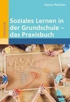 Hanns Petillon - Soziales Lernen in der Grundschule - das Praxisbuch, Häftad