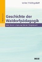 bokomslag Geschichte der Waldorfpädagogik