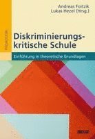 Andreas Foitzik, Lukas Hezel - Diskriminierungskritische Schule, Häftad