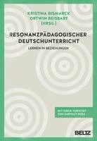 Kristina Bismarck, Ortwin Beisbart - Resonanzpädagogischer Deutschunterricht, Häftad
