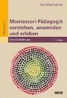 bokomslag Montessori-Pädagogik verstehen, anwenden und erleben