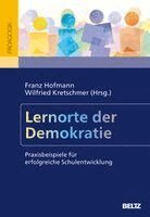 Franz Hofmann, Wilfried Kretschmer - Lernorte der Demokratie, Häftad