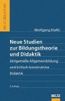 bokomslag Neue Studien zur Bildungstheorie und Didaktik