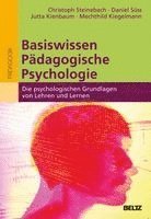 Christoph Steinebach, Daniel Süss, Jutta Kienbaum, Mechthild Kiegelmann - Basiswissen Pädagogische Psychologie, Häftad