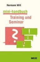 Hermann Will - Mini-Handbuch Training und Seminar, Häftad