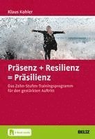 bokomslag Präsenz + Resilienz = Präsilienz