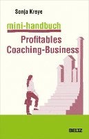 bokomslag Mini-Handbuch Profitables Coaching-Business