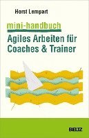 bokomslag Mini-Handbuch Agiles Arbeiten für Coaches & Trainer