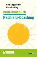 Bea Engelmann, Dina Loffing - Mini-Handbuch Resilienz-Coaching, Häftad