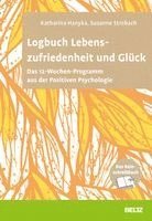 Katharina Hanyka, Susanne Strobach - Logbuch Lebenszufriedenheit und Glück, Häftad