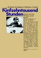 Michael Rutter, Barbara Maughan, Peter Mortimer, Janet Ouston - Fünfzehntausend Stunden, Häftad