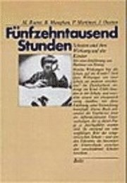 Janet Ouston, Peter Mortimer, Michael Rutter, Babara Maughan - Fünfzehntausend Stunden, Häftad