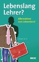 bokomslag Lebenslang Lehrer?