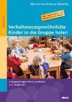 bokomslag Verhaltensungewöhnliche Kinder in die Gruppe holen