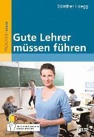 bokomslag Gute Lehrer müssen führen