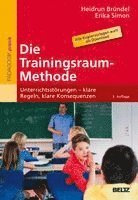 Heidrun Bründel, Erika Simon - Die Trainingsraum-Methode, Häftad