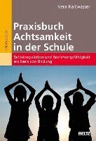 bokomslag Praxisbuch Achtsamkeit in der Schule