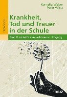 Krankheit, Tod und Trauer in der Schule 1