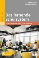 Anne Sliwka, Britta Klopsch - Das lernende Schulsystem, Häftad
