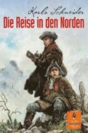 Die Reise in den Norden 1