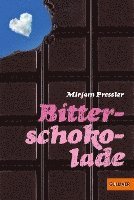Mirjam Pressler - Bitterschokolade, Häftad