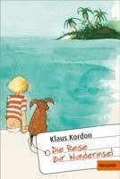 Klaus Kordon - Die Reise zur Wunderinsel, Häftad