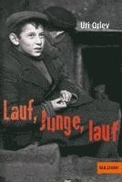 Uri Orlev - Lauf, Junge, lauf, Häftad