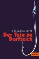 bokomslag Der Tote im Dorfteich