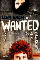 Lena Hach - Wanted. Ja. Nein. Vielleicht., Häftad