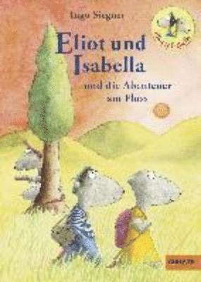 bokomslag Eliot und Isabella und die Abenteuer am Fluss