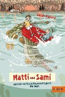 Matti und Sami und die verflixte Ungerechtigkeit der Welt 1