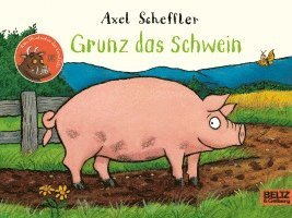 Axel Scheffler - Grunz das Schwein, Kartonnage