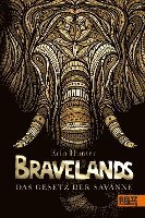 bokomslag Bravelands 02 - Das Gesetz der Savanne