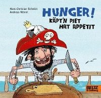 bokomslag Hunger! Käpt'n Piet hat Appetit