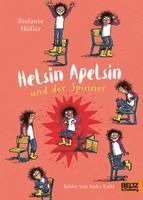 Stefanie Höfler - Helsin Apelsin und der Spinner, Inbunden