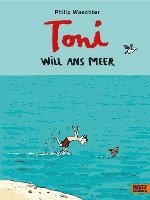 Toni will ans Meer 1