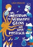 Lisa Krusche - Das Universum ist verdammt groß und supermystisch, Inbunden