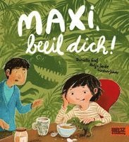 Danielle Graf, Katja Seide - Maxi, beeil dich!, Kartonnage