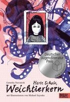 Cornelia Travnicek - Harte Schale, Weichtierkern, Inbunden