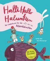 Sybille Hein, Falk Effenberger - Halli Hallo Halunken - Das Liederbuch für die Allerkleinsten., Kartonnage