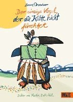 bokomslag Der einzige Vogel, der die Kälte nicht fürchtet