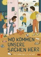 Wo kommen unsere Sachen her? 1
